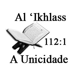 Al ‘Ikhlass A Unicidade 112/1